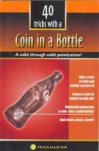 40 Tricks with a Coin In The Bottle Booklet by Roman LePree