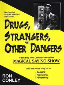 Drugs, Strangers and Other Dangers Book