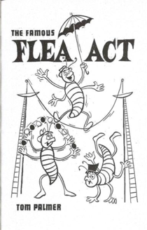 The Famous Flea Act By Tom Palmer